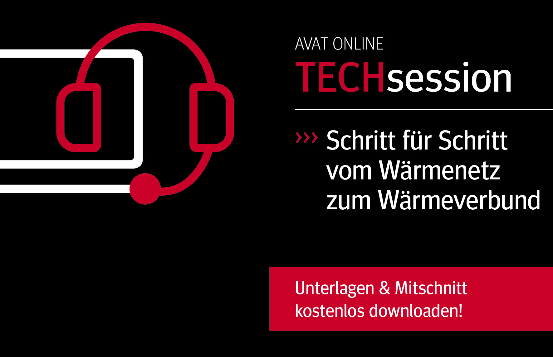 AVAT TECHsession vom Wärmenetz zum Wärmeverbund